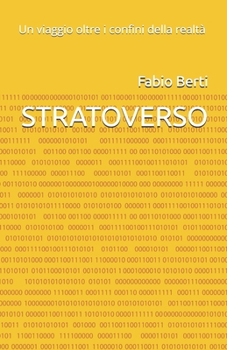 Paperback Stratoverso: Un viaggio oltre i confini della realtà [Italian] Book