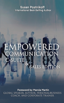 Hardcover Empowered Communication - C-Suite & Sales Edition Book