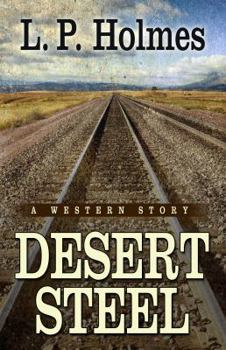 Hardcover Desert Steel: A Western Story Book