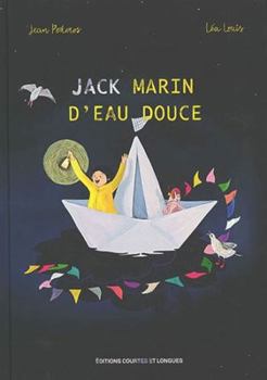 Hardcover Jack, Marin d'eau douce [French] Book