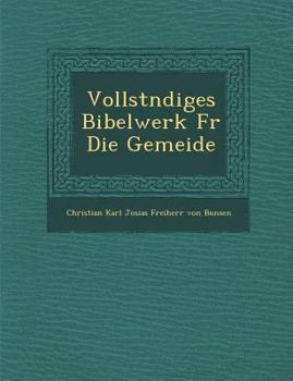 Paperback Vollst Ndiges Bibelwerk Fur Die Gemeide [German] Book