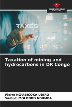 Paperback Taxation of mining and hydrocarbons in DR Congo Book