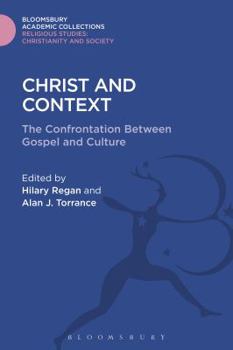 Hardcover Christ and Context: The Confrontation Between Gospel and Culture Book