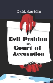 Evil Petition in the Court of Accusation (Dr. Miles Prayer Books)