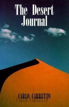 Paperback The Desert Journal: A Diary, 1954-55 Book