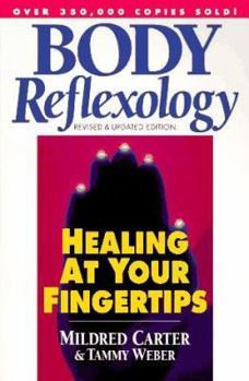 Hardcover Body Reflexology: Healing at Your Fingertips Book