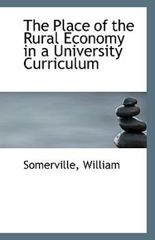 Paperback The Place of the Rural Economy in a University Curriculum Book