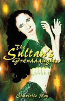 Paperback The Sultan's Granddaughter Book