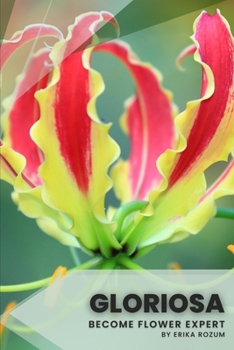 Paperback Gloriosa: Become flower expert Book