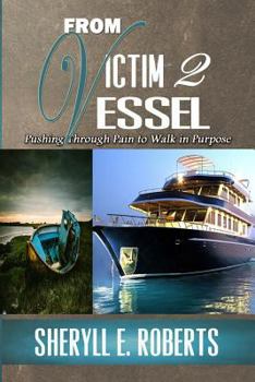 Paperback From Victim To Vessel Book