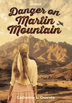 Paperback Danger on Martin Mountain Book