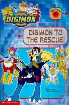 Paperback Digimon to the Rescue! (DIGIMON READER) Book