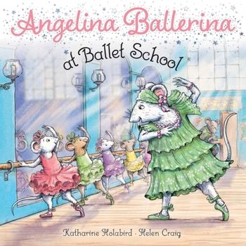 Paperback Angelina Ballerina at Ballet School Book