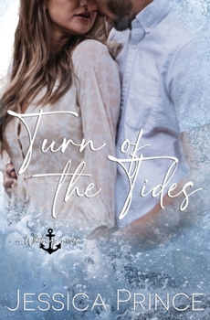 Paperback Turn of the Tides: a Small Town Enemies to Lovers Romance Book