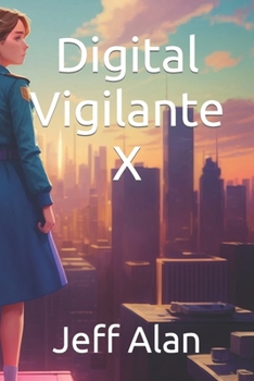 Paperback Digital Vigilante X Book