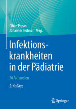 Paperback Infektionskrankheiten in Der Pädiatrie - 50 Fallstudien [German] Book