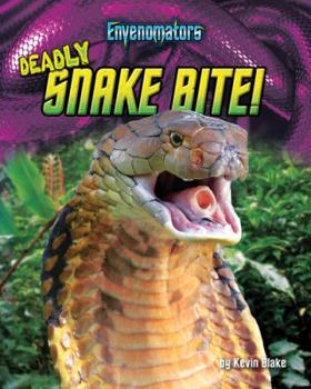 Library Binding Deadly Snake Bite! Book