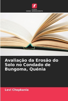 Paperback Avaliação da Erosão do Solo no Condado de Bungoma, Quénia [Portuguese] Book