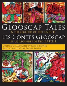 Paperback Glooscap Tales: & the Legends of Red E.A.R.T.H. Book