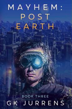 Paperback Post Earth: Mayhem - Book 3 Book
