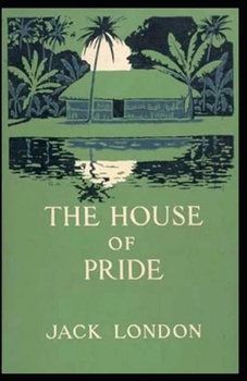 The House of Pride annotated