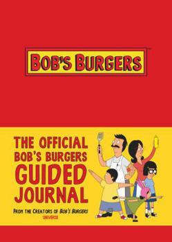 Hardcover The Official Bob's Burgers Guided Journal Book