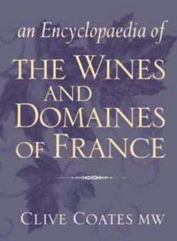 Hardcover Encyclopaedia of the Wines and Domaines of France Book