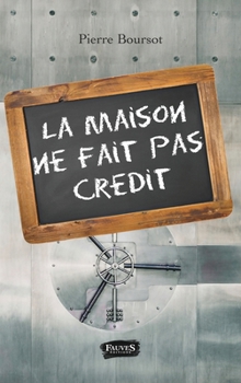 Paperback La maison ne fait pas crédit [French] Book