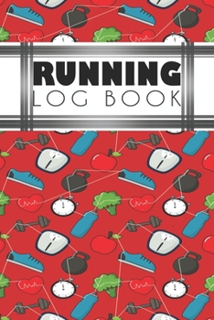 Running Log Book: Running Personal Training Workout Fitness Journal Log Book