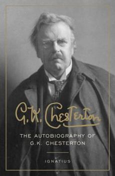 Paperback G. K. Chesterton: The Autobiography of G. K. Chesterton Book
