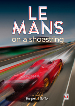 Paperback Le Mans on a Shoestring Book