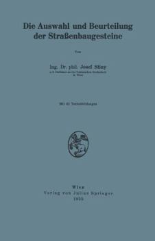 Paperback Die Auswahl Und Beurteilung Der Straßenbaugesteine [German] Book