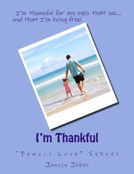 Paperback I'm Thankful: "Family Love" Series Book