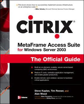 Paperback Citrix Metaframe Access Suite for Windows Server 2003: The Official Guide Book