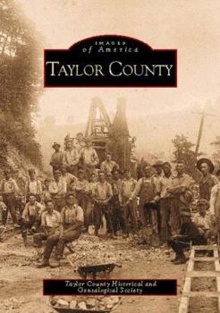 Taylor County - Book  of the Images of America: West Virginia