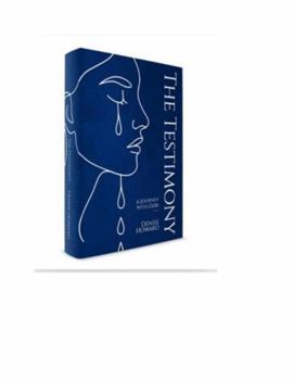 The Testimony: A Journey with God