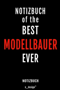 Paperback Notizbuch f?r Modellbauer: Originelle Geschenk-Idee [120 Seiten liniertes blanko Papier] [German] Book