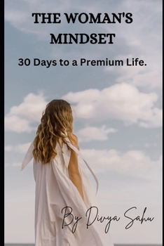 Paperback The women's mindset: 30 Days to a Premium Life Book