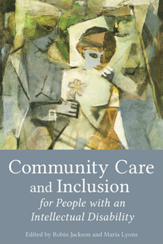 Paperback Community Care and Inclusion for People with an Intellectual Disability Book