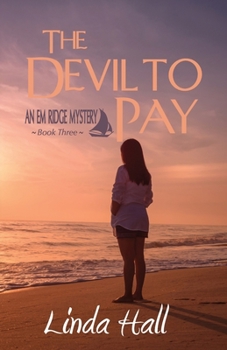Paperback The Devil to Pay: An Em Ridge Mystery - Book 3 Book