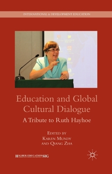 Paperback Education and Global Cultural Dialogue: A Tribute to Ruth Hayhoe Book