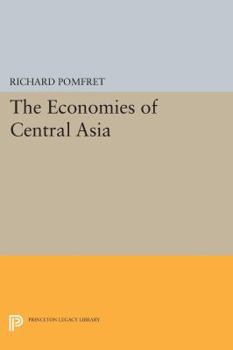 Paperback The Economies of Central Asia Book