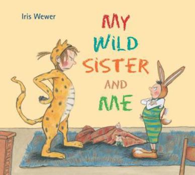 Hardcover My Wild Sister and Me Book