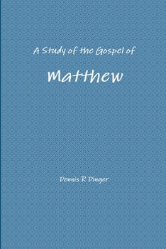 Paperback A Study of the Gospel of Matthew Book