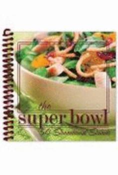 Hardcover The Super Bowl: 50 Sensational Salads Book