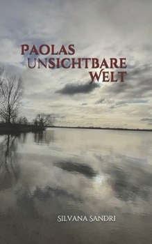 Paperback Paolas unsichtbare Welt [German] Book