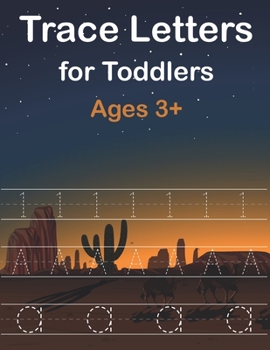 Paperback Trace Letters for Toddlers Ages 3+: Learn To Write Letters and Numbers For Kids Book