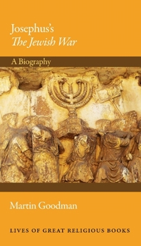 Hardcover Josephus's the Jewish War: A Biography Book