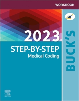 Paperback Workbook for Buck's 2023 Step-By-Step Medical Coding Book