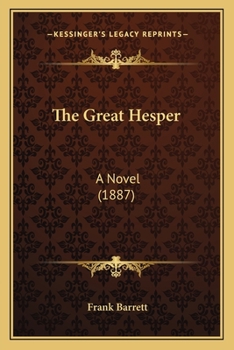 Paperback The Great Hesper: A Novel (1887) Book